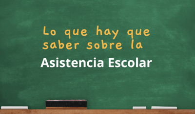 Lo que hay que saber sobre la asistencia escolar